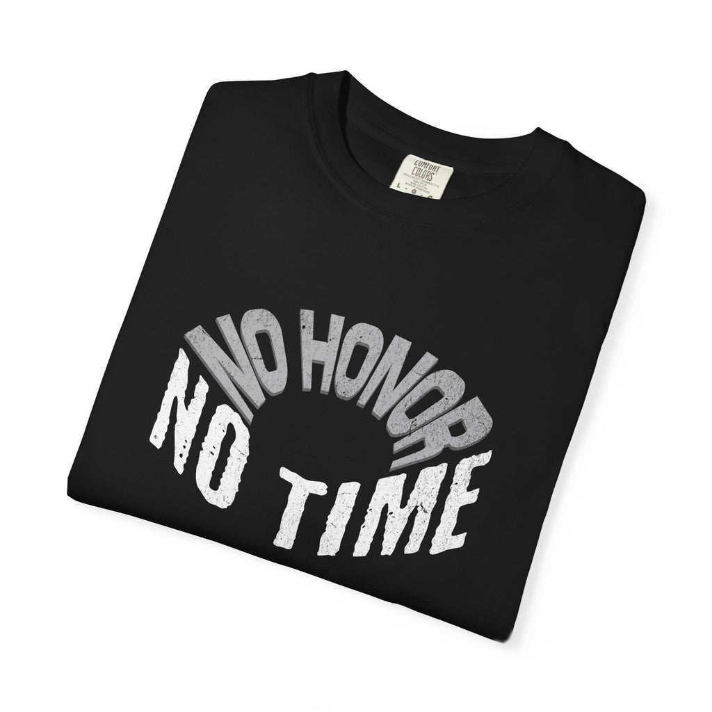 No Honor No Time