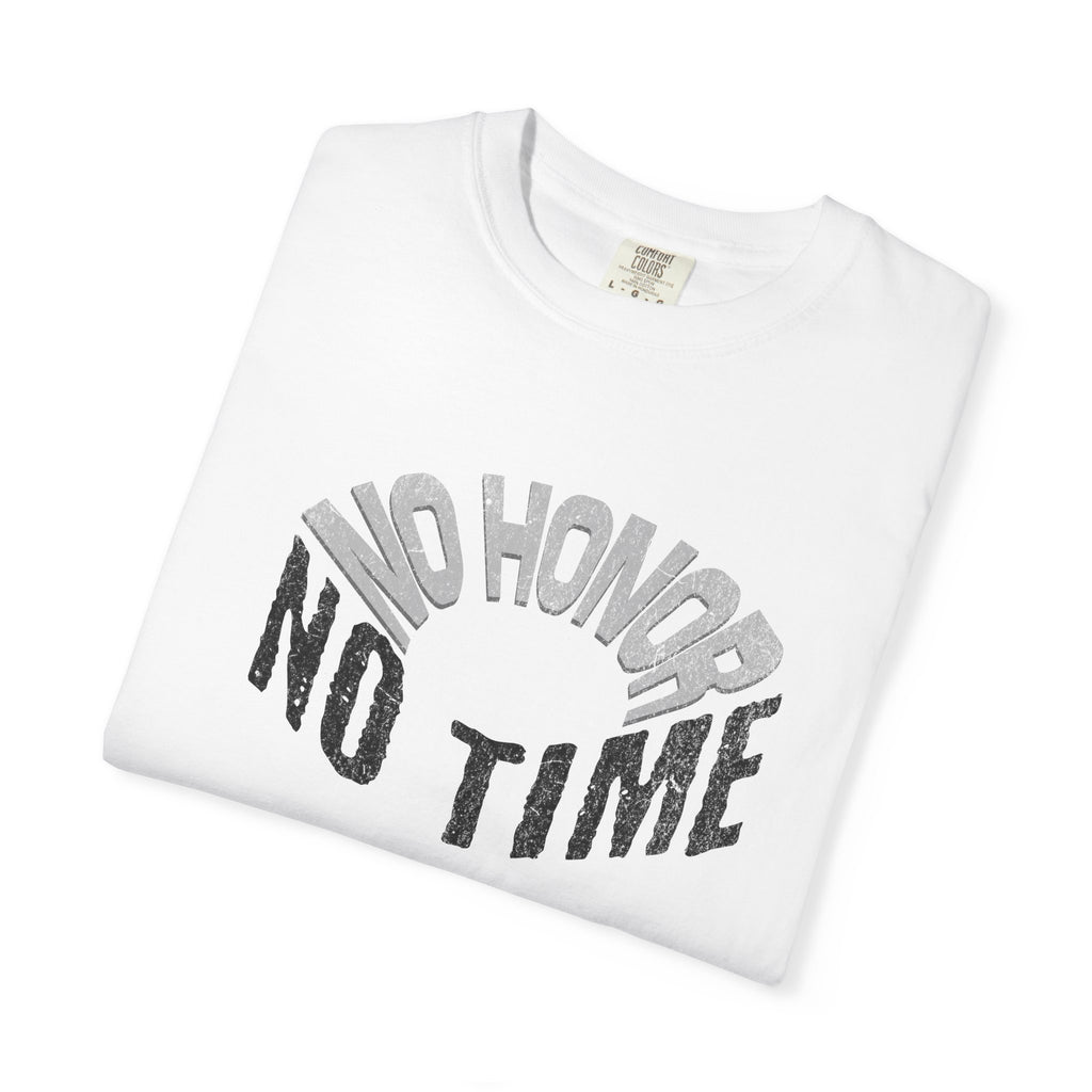 No Honor No Time